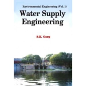 Environmental Engineering Water Supply Engineering by SK Garg