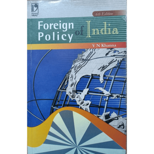 Foreign Policy of India 6th Edition by VN Khanna