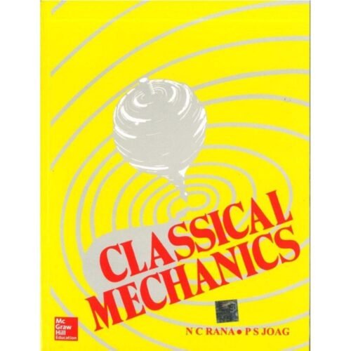 Classical Mechanics by Narayan Rana, Pramod Joag