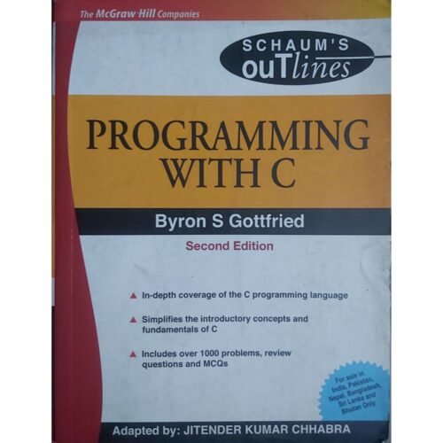 Programming With C 2nd Edition by Byron S Gottfried