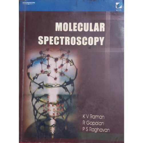 Molecular Spectroscopy by KV Raman