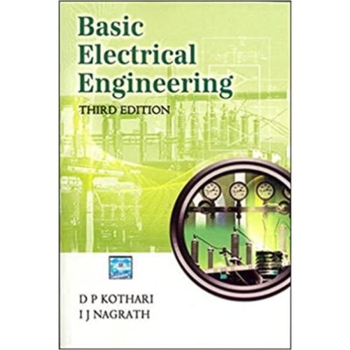 Basic Electrical Engineering 3rd Edition by DP Kothari