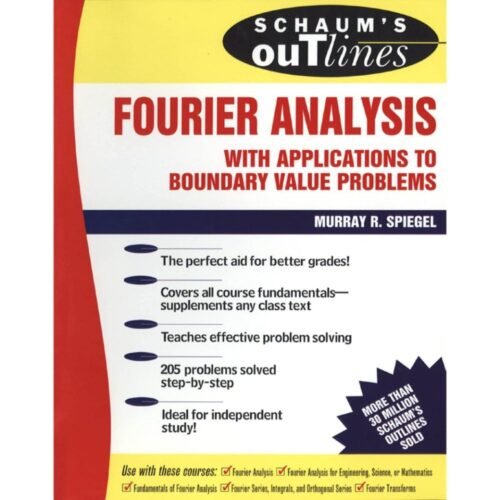 Fourier Analysis With Applications To Boundary Value Problems by Murray Spiegel