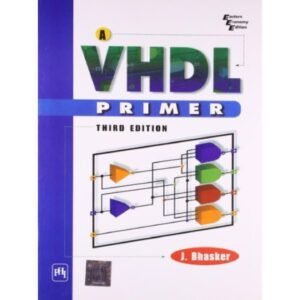 A VHDL Primer 3rd Edition by J Bhasker