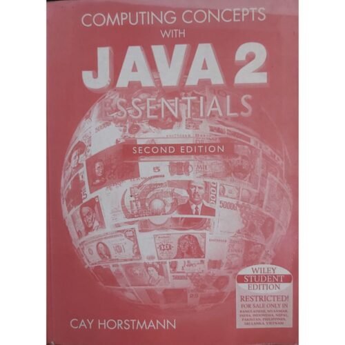 Computing Concepts With Java2 Essentials 2nd Edition by Cay Horstmann