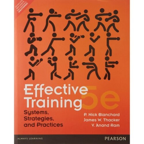 Effective Training Systems Strategies and Practices 5th Edition by P Nick Blanchard