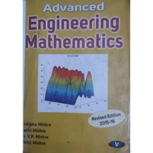 Advanced Engineering Mathematics Revised Edition by Pratibha Mishra