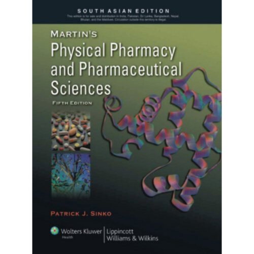 Martins Physical Pharmacy and Pharmaceutical Sciences by Sinko