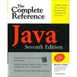 Java The Complete Reference 7th Edition by Herbert Schildt
