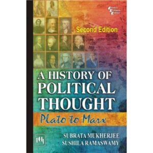 A History Of Political Thought Plato To Marx 2nd Edition by Subrata Mukherjee