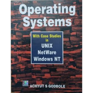 Operating Systems by Achyut S Godbole