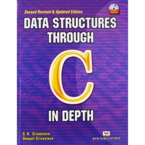 Data Structures Through C In Depth by SK Srivastava