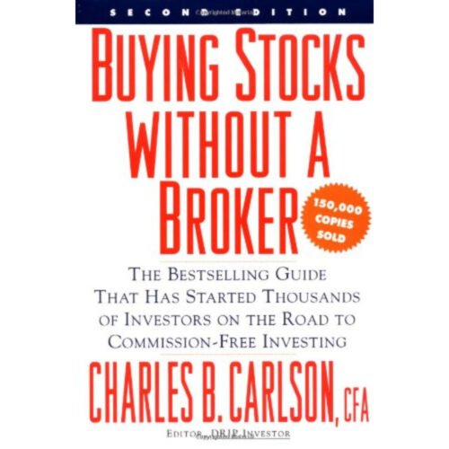Buying Stocks without a Broker by Charles B Carlson