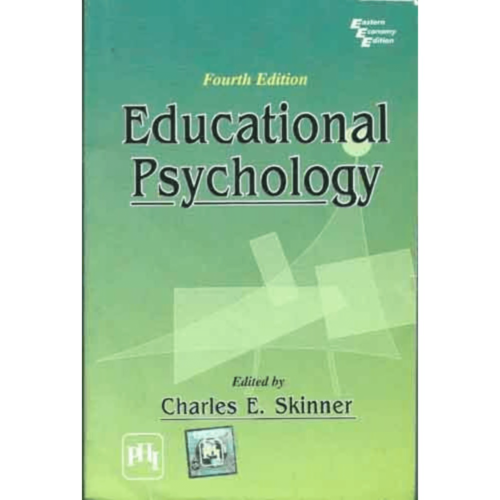 Educational Psychology 4th Edition by Charles E Skinner