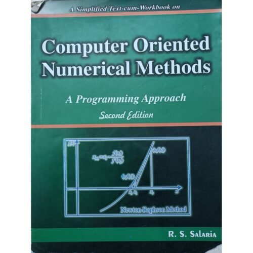 Computer Oriented Numerical Methods 2nd Edition by RS Salaria