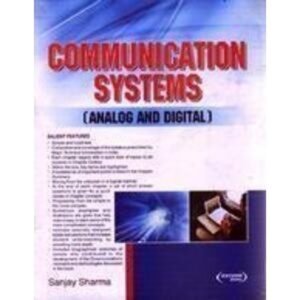 Communication Systems (Analog And Digital) by Sanjay Sharma