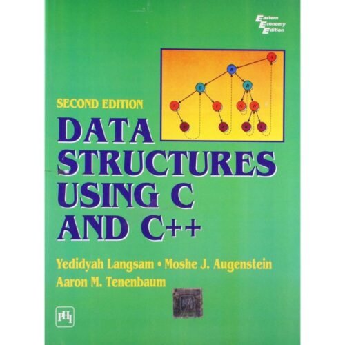 Data Structures Using C and C++ 2nd Edition by Yedidyah Langsam