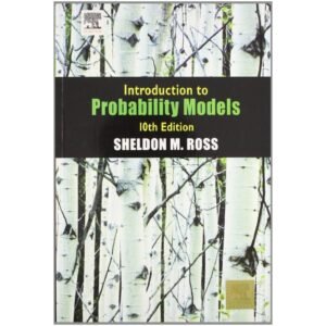 Introduction To Probability Models 10th Edition by Sheldon M Ross