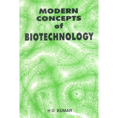 Modern Concept Of Biotechnology by HD Kumar