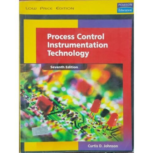 Process Control Instrumentation Technology 7th Edition by Curtis D Johnson