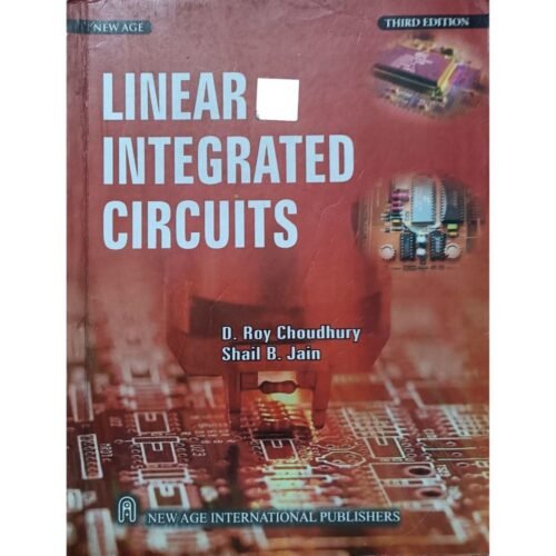 Linear Integrated Circuits 3rd Edition by D Roy Choudhury