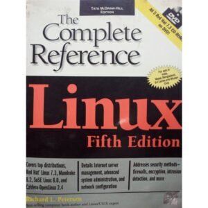 The Complete Reference Linux 5th Edition by Richard L Petersen