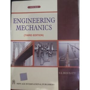 Engineering Mechanics 3rd Edition by SS Bhavikatti