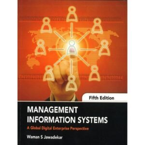 Management Information Systems A Global Digital Enterprise Perspective 5th Edition by Jawadekar