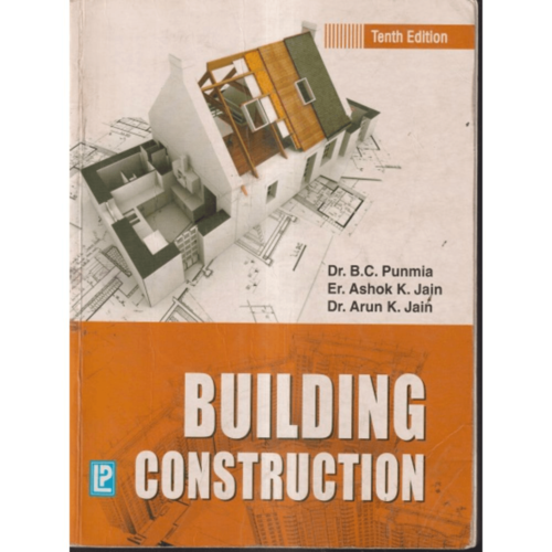 Building Construction 10th Edition by BC Punmia