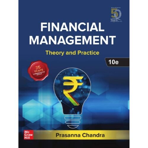 Financial Management Theory and Practice 10th Edition by Prasanna Chandra