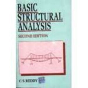Basic Structure Analysis 2nd Edition by CS Reddy