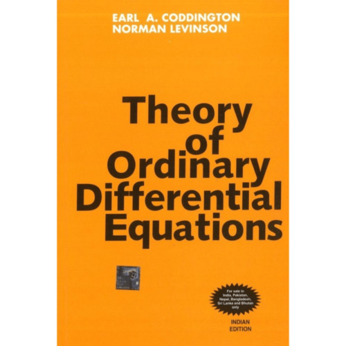 Theory Of Ordinary Differential Equations by Earl Coddington