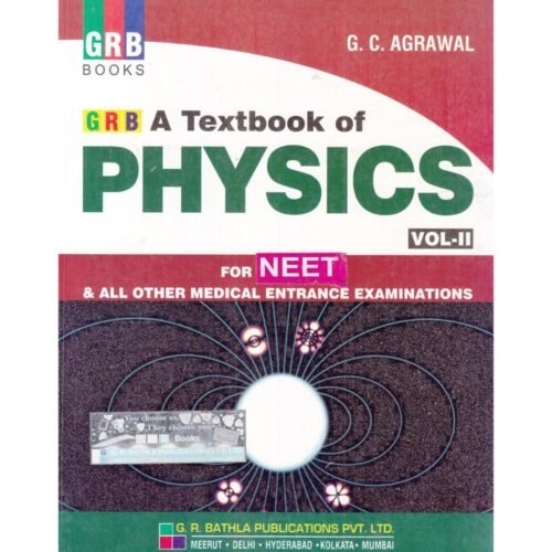 A Textbook of PHYSICS for AIMT & all other Medical Entrance Examinations by GC Agrawal