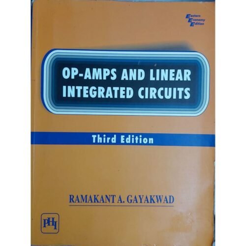 Op Amps And Linear Integrated Circuits 3rd Edition by Ramakant A Gayakwad