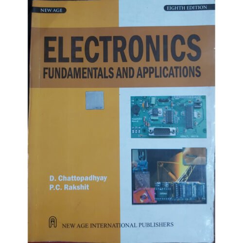 Electronics Fundamentals and Application 8th Edition by D Chattopadhyay