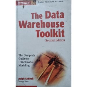 The Data Warehouse Toolkit 2nd Edition by Ralph Kimball