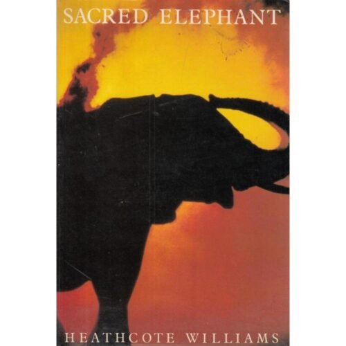Sacred Elephant by Heathcote Williams