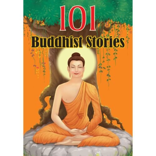 101 Buddhist Stories by Om Books Editorial Team