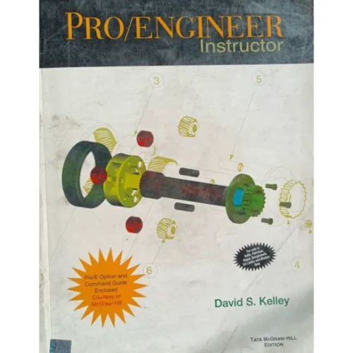 Pro/Engineer Instructor by David S Kelley